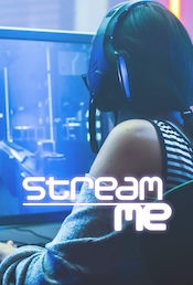 Stream Me