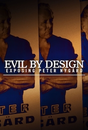 Evil By Design: Surviving Peter Nygård