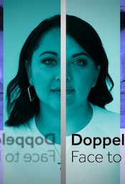Doppelgängers: Face to Face